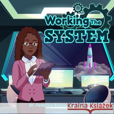 Working the System Robinson-Bryant 9781958634417