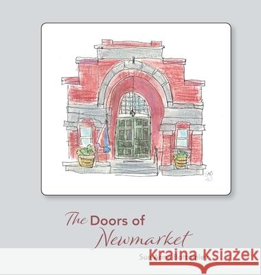 The Doors of Newmarket Sue Anne Bottomley 9781958669204