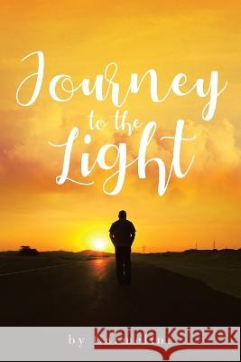 Journey to the Light Carmeline 9781958678749 Book Vine Press