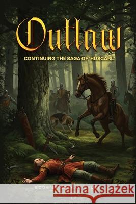 Outlaw! Graham Dalby 9781958680483 Graham Dalby