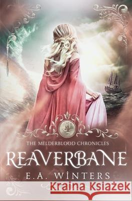 Reaverbane E. a. Winters 9781958702321 Dragonleaf Press