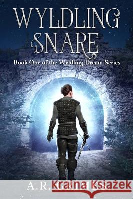 Wyldling Snare A R Grimes   9781958718018 Cycle of Tehara