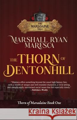 The Thorn of Dentonhill Marshall Ryan Maresca 9781958743447