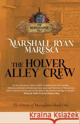 The Holver Alley Crew Marshall Ryan Maresca 9781958743485