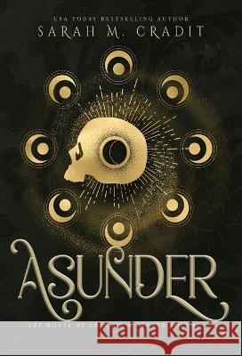 Asunder: A New Orleans Witches Family Saga Sarah M Cradit   9781958744055 Sarah M. Cradit