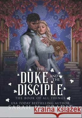 The Duke and the Disciple Sarah M. Cradit 9781958744437 Sarah M. Cradit