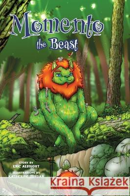 Momento the Beast Eric Albright Katherine Jordan 9781958754092 Brandylane Publishers, Inc.