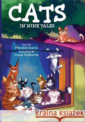 Cats in Nine Tales Meredith Averitt Vineet Siddhartha 9781958754351 Belle Isle Books