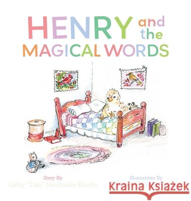 Henry and the Magical Words Cathy Cate Newbanks-Hawks Susannah Wagner-Merritt 9781958754993 Belle Isle Books