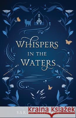 Whispers in the Waters Sarah Chislon   9781958755006 Wings of the Wind Press