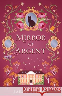 Mirror of Argent Sarah Chislon 9781958755143 Wings of the Wind Press