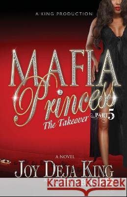 Mafia Princess Part 5 Joy Deja King 9781958834206 King Productions