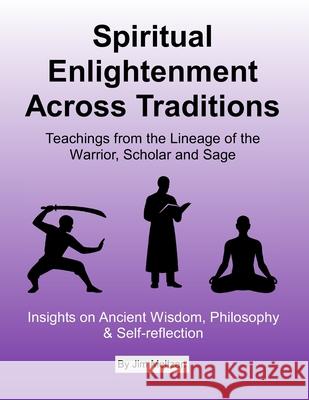 Spiritual Enlightenment Across Traditions Jim Moltzan 9781958837467 CAD Graphics