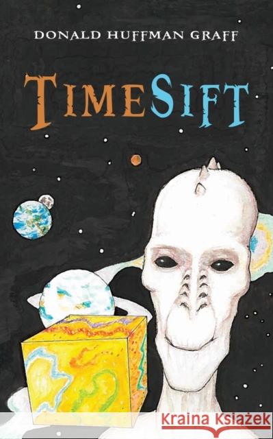 Timesift Donald Huffman Graff 9781958877050