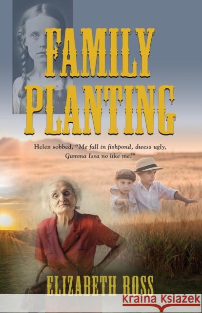 Family Planting Elizabeth Ross 9781958877852