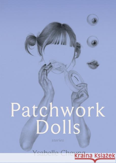 Patchwork Dolls Ysabelle Cheung 9781958888643 Blair