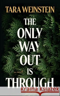 The Only Way Out Is Through  9781958888810 Blair