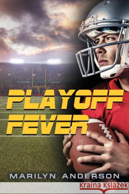 Playoff Fever Marilyn Anderson 9781958889527
