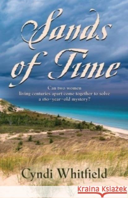 Sands of Time Cyndi Whitfield 9781958890677