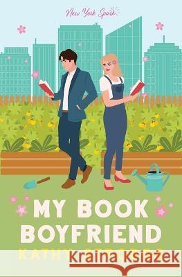 My Book Boyfriend Kathy Strobos 9781958894019