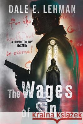 The Wages of Sin Dale E. Lehman 9781958906125 Red Tales