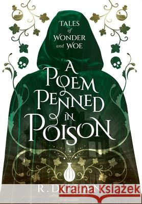 A Poem Penned in Poison Renee Dugan 9781958927229