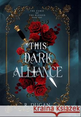 This Dark Alliance Renee Dugan 9781958927281