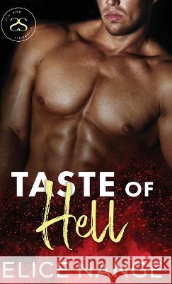 Taste of Hell: Sin and Sinuosity, Book 1 Elice Nange 9781958937044 Elice Nange