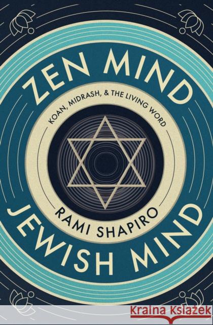 Zen Mind Jewish Mind: A Spiritual Invitation  9781958972656 Monkfish Book Publishing