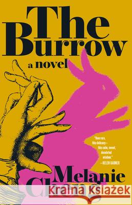 The Burrow Melanie Cheng 9781959030867 Tin House Books