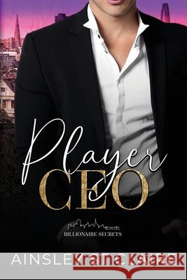 Player CEO Ainsley S 9781959055518 Loisir Publishing