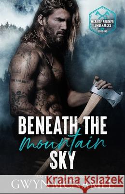Beneath the Mountain Sky Gwyn McNamee 9781959062301