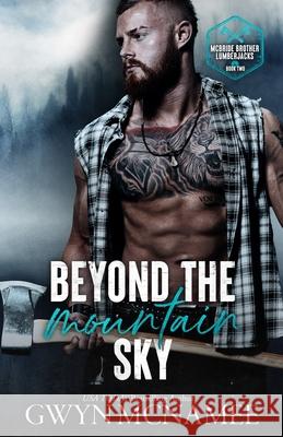Beyond the Mountain Sky Gwyn McNamee 9781959062394