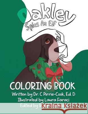 Oakley: Spies an Elf Coloring book Sandra Cook 9781959071730