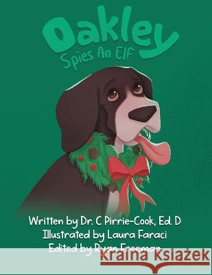 Oakley: Spies an Elf Sandra Cook 9781959071747