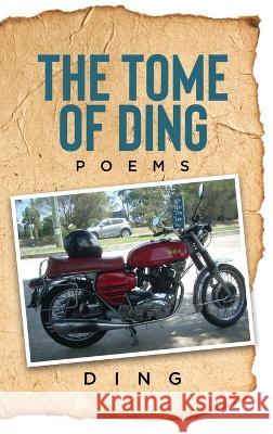 The Tome of Ding Ding   9781959082729 Booktrail Publishing