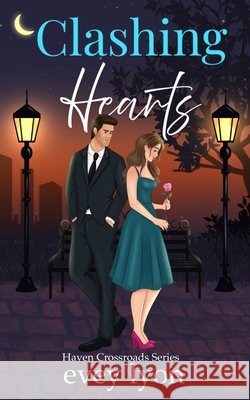 Clashing Hearts Evey Lyon 9781959094555