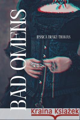 Bad Omens Jessica Drake-Thomas   9781959118091