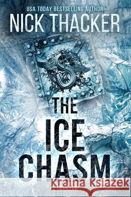 The Ice Chasm Nick Thacker 9781959148135 Conundrum Publishing