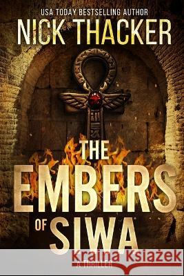 The Embers of Siwa Nick Thacker 9781959148227 Conundrum Publishing