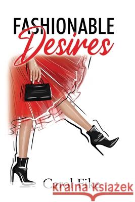 Fashionable Desires Carol Fike 9781959151982 Reading Glass Books