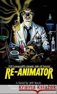 Re-Animator: The Novelization Jeff Rovin   9781959205753