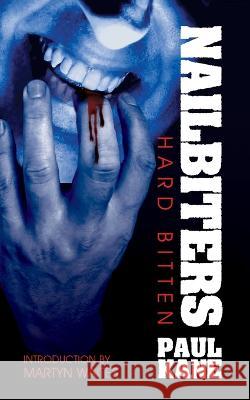 Nailbiters: Hard Bitten Paul Kane 9781959205951