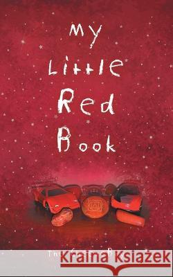 My Little Red Book: Parts 1 & 2 The Cheezeboy 9781959224341 Prime Seven Media