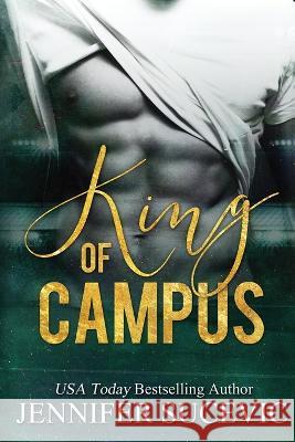 King of Campus Jennifer Sucevic   9781959231110 Jennifer Sucevic