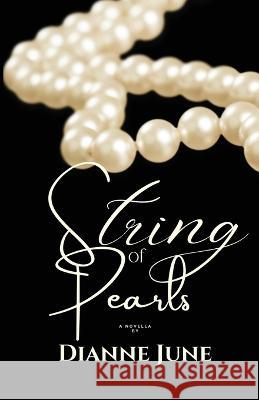 String of Pearls Dianne June 9781959253082 Indy Published