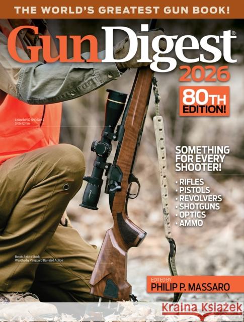Gun Digest 2026 Philip P. Massaro 9781959265436 Gun Digest Books