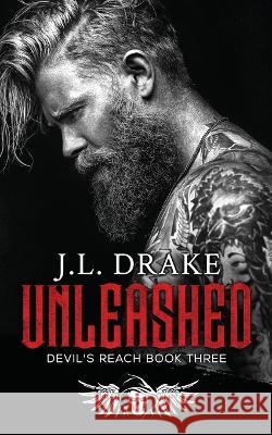 Unleashed J. L. Drake 9781959285076 J.L. Drake