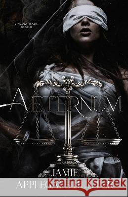 Aeternum Jamie Applegat 9781959285113 Jamie Applegate Hunter