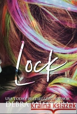 Lock (Hardcover) Debra Anastasia 9781959285144